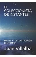 El Coleccionista de Instantes