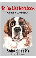 Chaos Coordinator To Do List Notebook