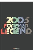 2005 Forever Legend Notebook: Journal blank lined - 120 pages in 6x9" inches - Perfect for all persons which are born in 2005