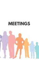 Meetings - The Essential Logbook - Journal - Notebook