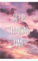 Deep Thinking Time