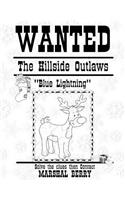 The Hillside Outlaws: Blue Lightning