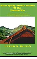Silent Spring - Deadly Autumn of the Vietnam War