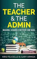 The Teacher & The Admin