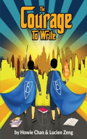 Courage to Write: A Collection of Short Stories