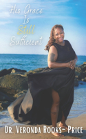 His Grace is STILL Sufficient