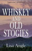 Whiskey and Old Stogies