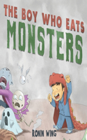 Boy Who Eats Monsters