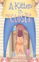Kitten in My Closet