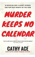 Murder Keeps No Calendar