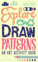 Explore & Draw Patterns
