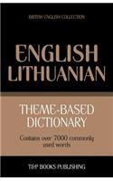 Theme-based dictionary British English-Lithuanian - 7000 words