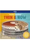 Lonely Planet Kids Ancient Wonders - Then & Now 1