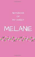 Notebook of my sweet Melanie