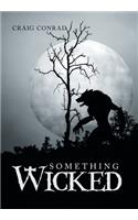 Something Wicked