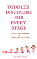 Toddler Discipline for Every Stage