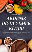 Akdenİz Dİyet Yemek Kİtabi