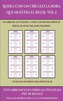 Fichas de números para preescolar (Rodea con un círculo la hora que muestra el reloj- Vol 2)