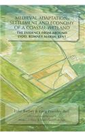 Medieval Adaptation, Settlement and Economy of a Coastal Wetland
