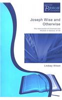 Joseph Wise and Otherwise