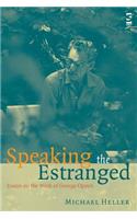 Speaking the Estranged