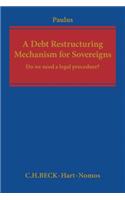 Debt Restructuring Mechanism for Sovereigns