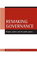 Remaking Governance