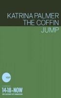 Katrina Palmer: The Coffin Jump