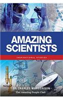 Amazing Scientists
