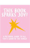 This Book Sparks Joy!