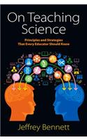 On Teaching Science