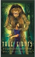 True Giants
