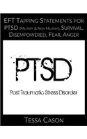 Eft Tapping Statements for Ptsd, Survival, Disempowered, Anger, Fear