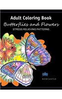 Adult Coloring Book: Butterflies and Flowers: Stress Relieving Patterns