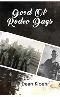 Good Ol' Rodeo Days