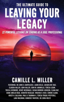 Ultimate Guide to Leaving Your Legacy