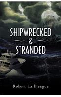 Shipwrecked & Stranded
