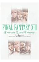 Final Fantasy XIII: Episode Zero: Promise