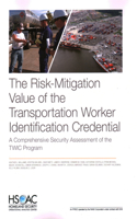 Risk-Mitigation Value of the Transportation Worker Identification Credential