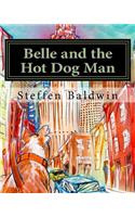 Belle and the Hot Dog Man