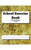 School Exercise Book: 150 Lined Pages, 8 x 10, Softcover