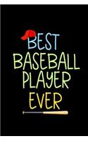 Best Baseball Player Ever: Baseball Notebook Journals