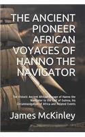 The Ancient Pioneer African Voyages of Hanno the Navigator