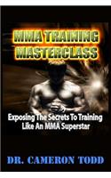 MMA Training Master Class