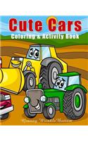 Cute Cars: Coloring and Activity Book