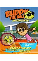 Buddy the Ball Adventures Volume 2: The Longest Rally(2 Buddy the Ball Adventures)