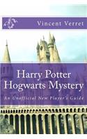 Harry Potter Hogwarts Mystery: An Unofficial New Player's Guide