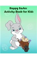 Happy Easter Activity Book for Kids