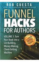 Funnel Hacks for Authors (Vol. 1)