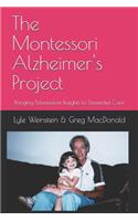 The Montessori Alzheimer's Project